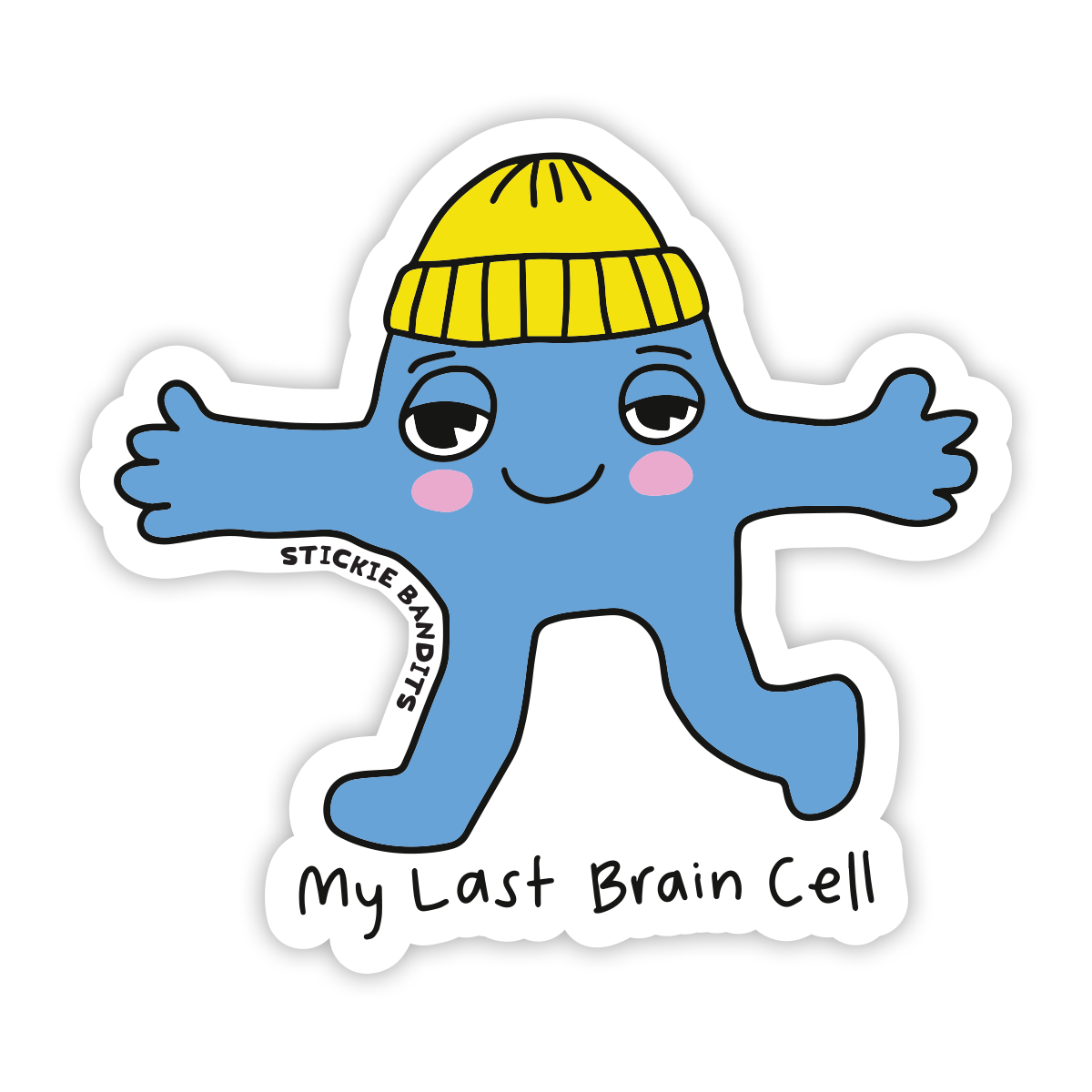 My Last Brain Cell Sticker