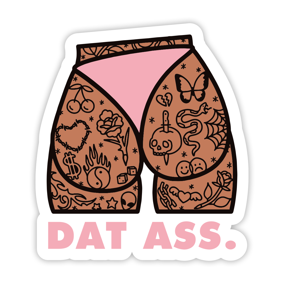 Dat Ass Tats Sticker