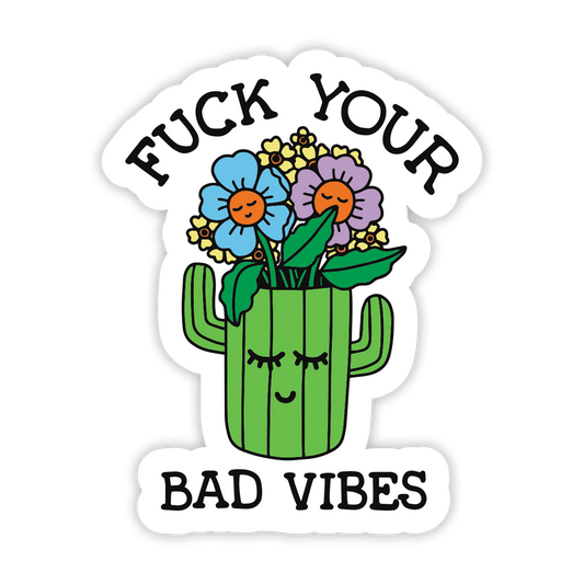 Bad Vibes Sticker