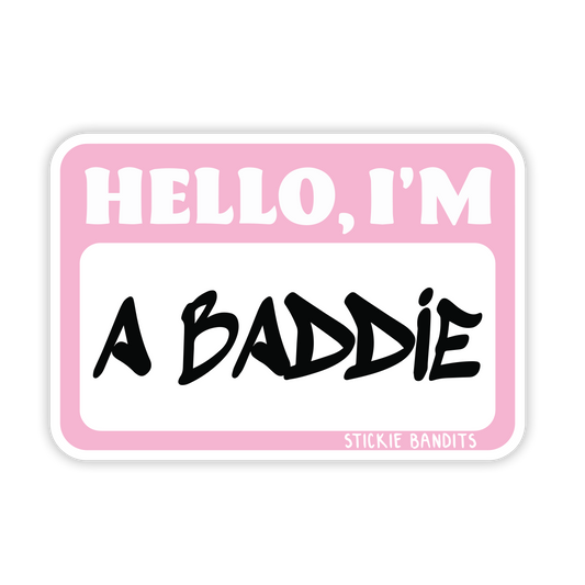 Hello Baddie Sticker