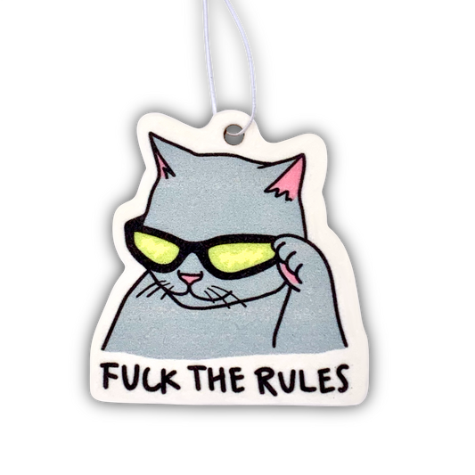 F*ck The Rules Air Freshener