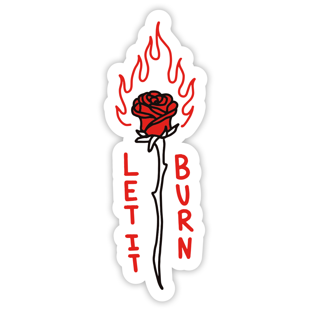Let it Burn Sticker